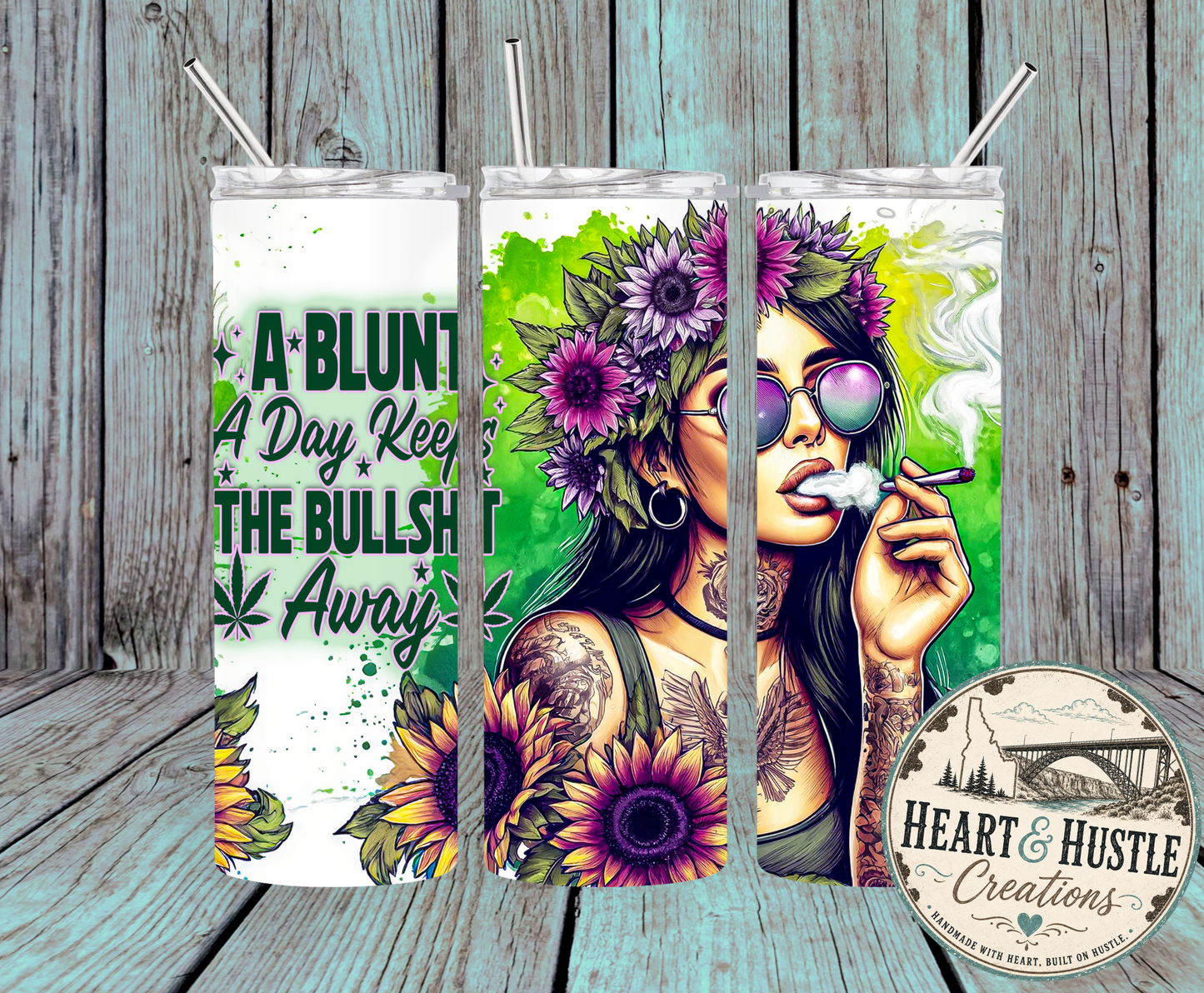 Blunt & Bullsh*t Away Tumbler