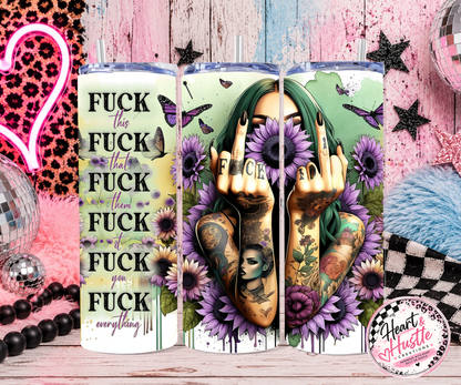 Fuck everything